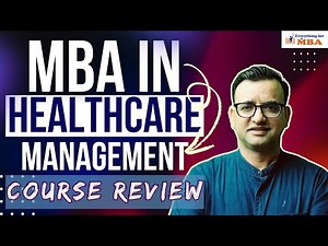 MBA IN HEALTHCARE MANAGEMENT | COURSE DETAILS | CAREER & SCOPE 💥 | COLLEGES | JOBS | ADMISSION 2025