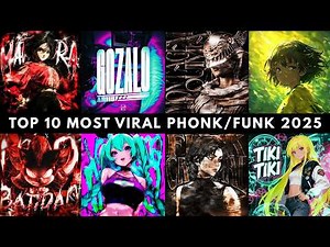 TOP 10 MOST VIRAL PHONK/FUNK 2025 🎵🔥🎵