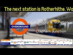 Train Announcement - London Overground Highbury & Islington → Clapham Junction