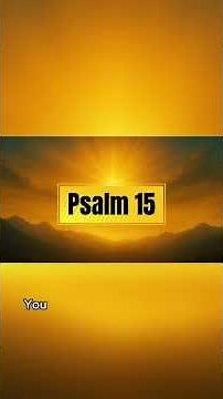 Psalm 15 Song – Who May Dwell in Your Holy Place #shorts
