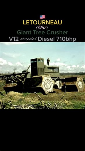 Giant Tree Crusher in Vietnam War (1967) - V12 Diesel 710bhp