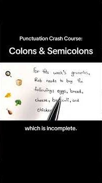 Punctuation Crash Course: Colons & Semicolons