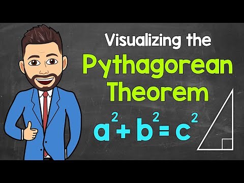 Visualizing the Pythagorean Theorem | Math with Mr. J