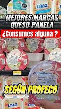 The Best Brands of Panela Cheese according to PROFECO 2026 🧀📊