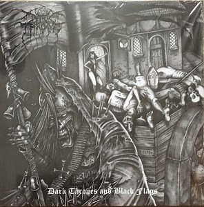 Darkthrone - Dark Thrones And Black Flags