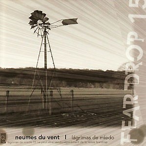 Various - Lágrimas De Miedo 15: Neumes Du Vent