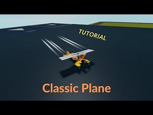 Roblox / Plane crazy [Tutorial] | Classic plane