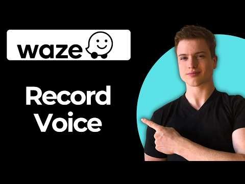 How To Record Your Own Voice Using Waze (Step-By-Step)