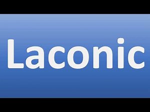 How to Pronounce Laconic