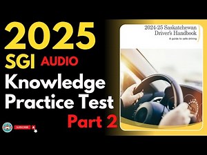 Saskatchewan Knowledge Practice Test Part 2 | Audio | Canadian Driver Knowledge Test