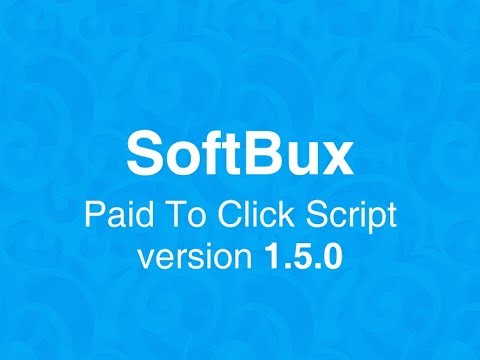 Run your own Paid To Click (PTC) site with SoftBux Script - Config and Install