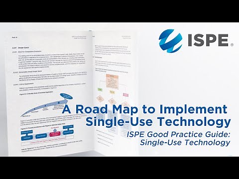 ISPE Good Practice Guide: Single-Use Technology