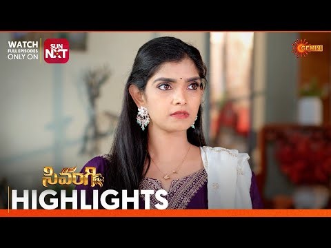 Sivangi - Highlights of the day | Watch full EP Sun NXT | 19 Sep 2025 | Gemini TV