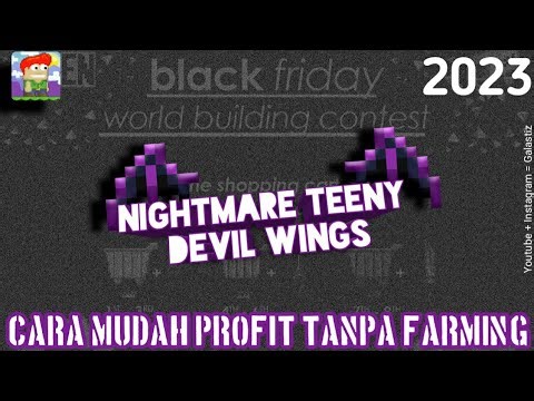 Aku Mau Nightmare Teeny Devil Wings dan Black Friday Cart Gold Trophy !!! Growtopia Indonesia