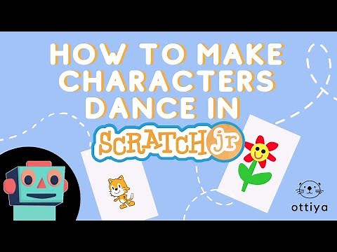 🤖 How to Make Characters Dance | How to Create a Short Story in Scratch Jr. Episode 2
