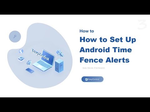 How to Set Up Android Time Fence Alerts and Auto-Lock