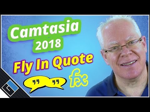 Camtasia Animated Text - Fancy Fly-In Quote!