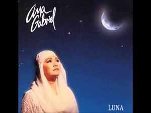 2. Luna - Ana Gabriel