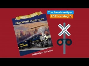The American Flyer 75th anniversary 2021 catalogs review
