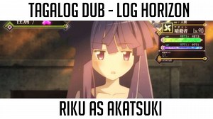 #VoiceActing Did you know - that I'm the voice behind Akatsuki (Small girl with purple hair) of the official tagalog dub of Log Horizon on HERO TV? Here's a sample from episode 1! I'm going to stream later so if you guys want more voice acting sessions live, tune in at 6:00 PM! 󾥨 twitch.tv/taskusph 󾥨 twitch.tv/rikurikuriku Shoutouts to fildub on twitter for sending this to me