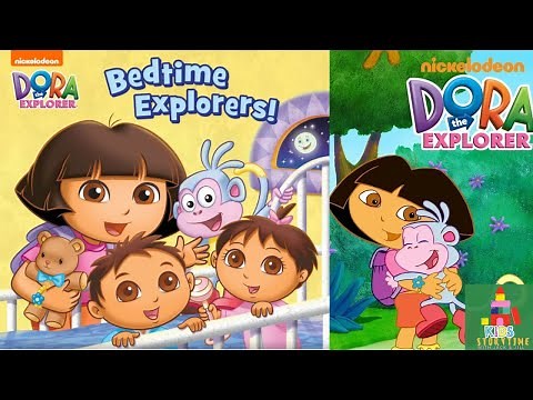 🛏💤 Kids Book Read Aloud: Dora The Explorer : Bedtime Explorers! by Nickelodeon