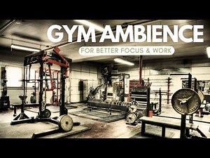 Gym Ambience For Better Focus & Work ◈ 1 Hour Background Noise ◈ Ultimate Concentration ASMR