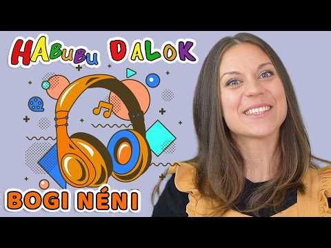 Bogi Néni Eredeti Dalai I Habubu