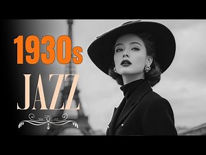 1930s Vintage Jazz Classics – Retro Swing & Timeless Tunes 🎷