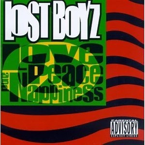 Lost Boyz - Love, Peace And Nappiness