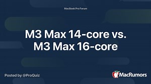 M3 Max 14-core vs. M3 Max 16-core