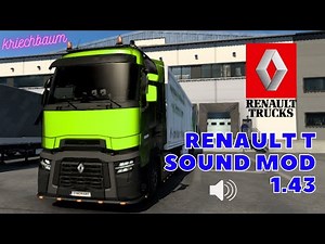 Renault T sound mod | Euro Truck Simulator 2 | ETS2 sound mod | kriechbaum | 1.43