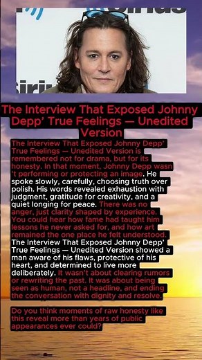 Johnny Depp’s Most Honest Interview Ever #JohnnyDepp #RawTruth