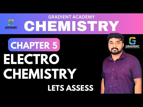 ELECTROCHEMISTRY | LETS ASSESS |CHEMISTRY CHAPTER 5 | SSLC CHEMISTRY 2025