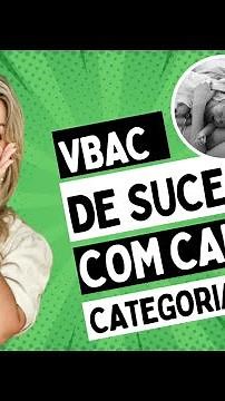 VBAC DE SUCESSO COM CARDIOTOCOGRAFIA CATEGORIA 2 | Parto normal após cesariana Instituto Villamil