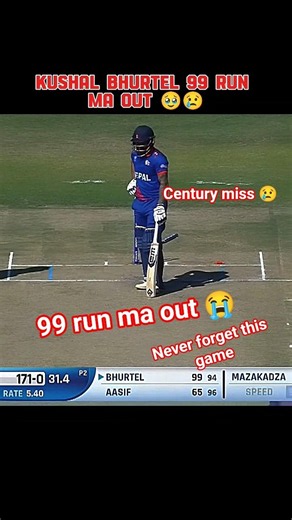 🏏 Century Bata 1 Run Tadha, Kushal Bhurtel Out On 99!😢#cricketshorts #out #99runout #centurymiss