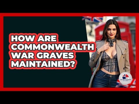 How Are Commonwealth War Graves Maintained?