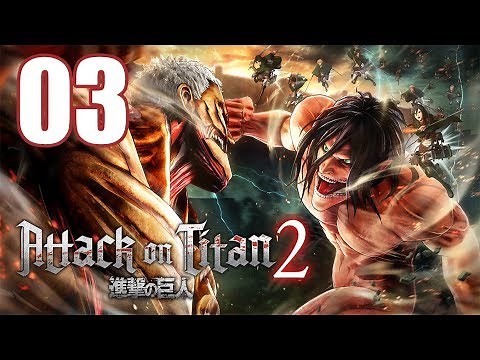 Attack on Titan 2 - Gameplay Walkthrough Part 3: Reunited