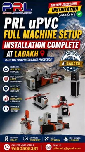 PRL uPVC Full Machine Setup Installation Complete at Ladakh