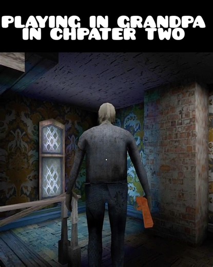 GRANDPA CHAPTER TREE PLAYING #grannyvsgrannygame #grannyvsgrannygame