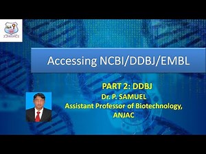 Accessing Major Databases in Bioinformatics: Part II: DDBJ