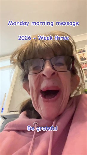 Be Grateful: Monday Morning Message for Week Three 2026