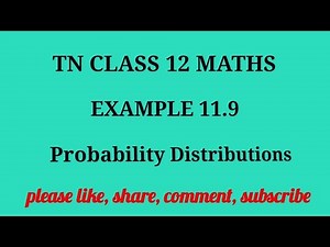 Tn 12 maths| example 11.9 | state board | probability distributions |chapter 11 | gmrrao maths |