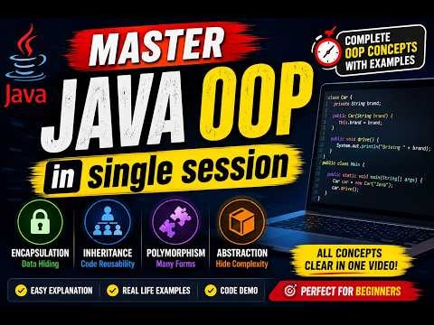 Master Java OOP in One Session | Complete OOP Concepts with Real Examples