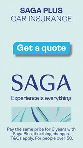 Want to put the brakes on rising costs? Pay the same price for 3 years with Saga Plus, if nothing changes. T&Cs apply. | Saga