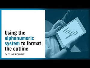 Using the alphanumeric system to format the outline