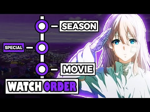 How to Watch Violet Evergarden in Chronological or Release Order