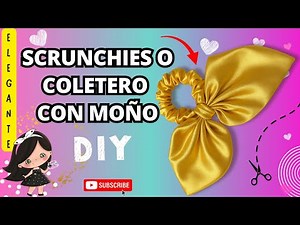 Como HACER un SCRUNCHIES o COLETERO con MOÑO Fácil, Bonito y Rápido |Tutorial paso a paso DIY