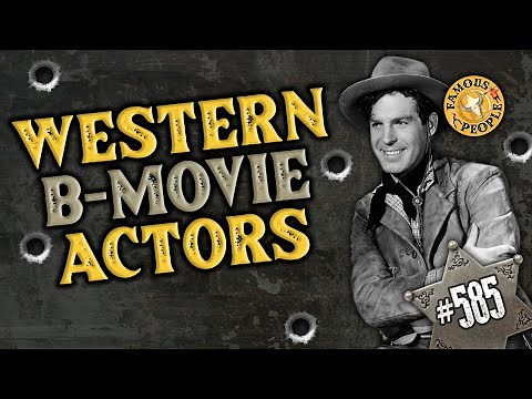 Western B - Movie Actors!