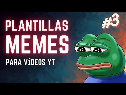 70 PLANTILLAS de MEMES para VÍDEOS de YOUTUBE 2024 | Sin copyright Parte 3