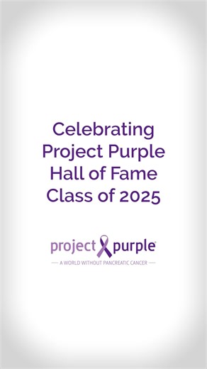 18 reactions | In 2022, we started the Project Purple Hall of Fame, which honors individuals directly affected by pancreatic cancer who have made a significant impact on our community. As we unveil our Hall of Fame class of 2025, we look back to celebrate, honor, and spread hope from our past inductees. | Project Purple | Facebook